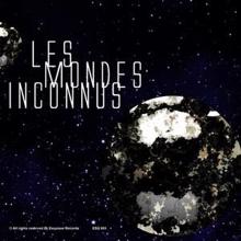 Max Cole: Les Mondes Inconnus (Original Mix)