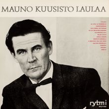 Mauno Kuusisto: Mauno Kuusisto laulaa