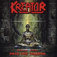 Kreator: Past Life Trauma (1985-1992)