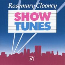 Rosemary Clooney: Show Tunes