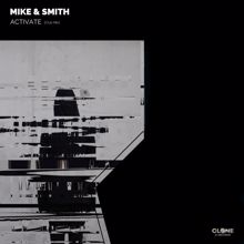 Mike & Smith: Activate