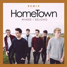 HomeTown: Where I Belong (Steve Smart Remix)