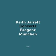 Keith Jarrett: Concerts (Bregenz, München) (Live) (Concerts (Bregenz, München)Live)