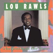 Lou Rawls: Christmas Is The Time