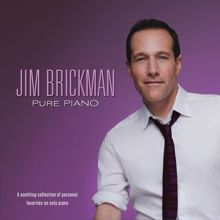 Jim Brickman: Pure Piano