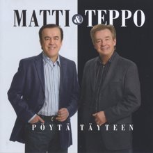 Matti ja Teppo: Pöytä täyteen