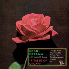 Erkki Ertama: A Taste Of Organ