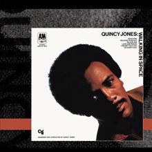 Quincy Jones: Walking in Space