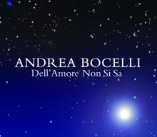 Andrea Bocelli: Dell' amore non si sa