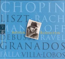 Arthur Rubinstein: Rubinstein Collection, Vol. 2: Chopin, Liszt, Rachmaninoff, Debussy, Ravel, Granados, Falla, Villa-Lobos