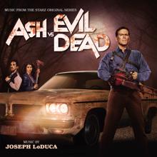 Joseph LoDuca: Ash Vs. Evil Dead (Music From The Starz Original Series)