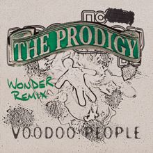 The Prodigy: Voodoo People (Wonder Remix)