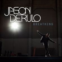 Jason Derulo: Breathing (TRC Remix)
