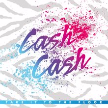 Cash Cash: Two Days Old
