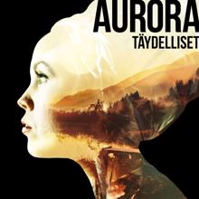 Aurora: Täydelliset