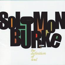 Solomon Burke: Use Me, But Leave My Mind Alone