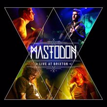 Mastodon: Live at Brixton