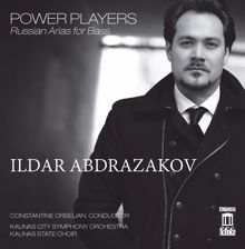 Ildar Abdrazakov: Power Players: Russian Arias for Bass