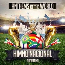 Anthems of the World: Himno Nacional Argentino (Argentinia National Anthem)