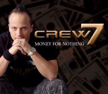 Crew 7: Money For Nothing - Remix Edition (Brisby & Jingles Radio Edit)