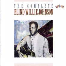 Blind Willie Johnson: Can't Nobody Hide from God