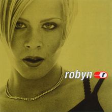 Robyn: Robyn Is Here