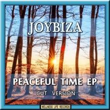 Joybiza: Peaceful Time EP