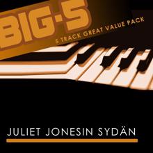Juliet Jonesin Sydän: Big-5: Juliet Jonesin Sydän