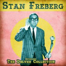 Stan Freberg: Wun'erful, Wun'erful (Side Uh-One) (Remastered)