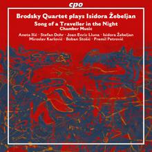 Brodsky Quartet: New Songs of Lada (Version for Soprano & String Quartet): Song 2: Downtown, in Novi Sad a Rose-Tree I Planted…