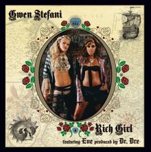 Gwen Stefani: Rich Girl