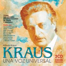 Alfredo Kraus: KRAUS - Una Voz Universal