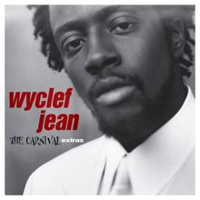 Wyclef Jean: The Carnival Extras - EP