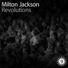 Milton Jackson: Open My Eyes