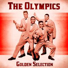 The Olympics: (I Wanna) Dance With the Teacher (Remastered)