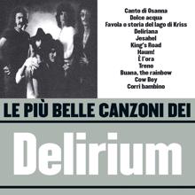 Delirium: Le più belle canzoni dei Delirium (1971-1975)