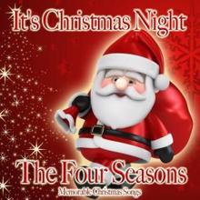 The Four Seasons: It's Christmas Night