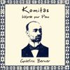 Godefroi Bernier: Komitas: Intégrale Pour Piano