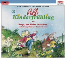 Rolf Zuckowski und seine Freunde: Rolfs Kinderfrühling