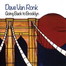 Dave Van Ronk: Blood Red Moon