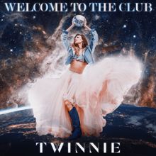 Twinnie: Welcome to the Club EP