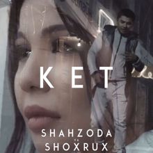 Shahzoda va Shoxrux: Ket