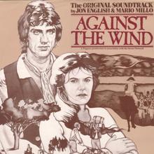 Jon English & Mario Millo: Against The Wind (Theme)