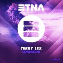 Terry Lex: Connected (Original Mix)