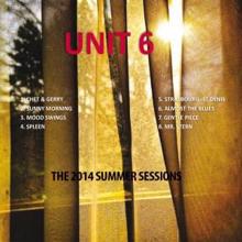 Unit 6: The 2014 Summer Sessions