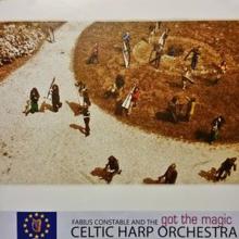 Fabius Constable & The Celtic Harp Orchestra: Got the Magic