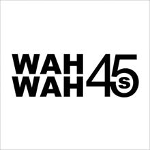 Various Artists: Wah Wah 45s Singles Collection 2005