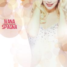 Ivana  Spagna: Siamo In Due (Album Version)