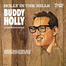 Buddy Holly: I Wanna Play House With You