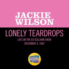 Jackie Wilson: Lonely Teardrops (Live On The Ed Sullivan Show, December 4, 1960) (Lonely Teardrops)
